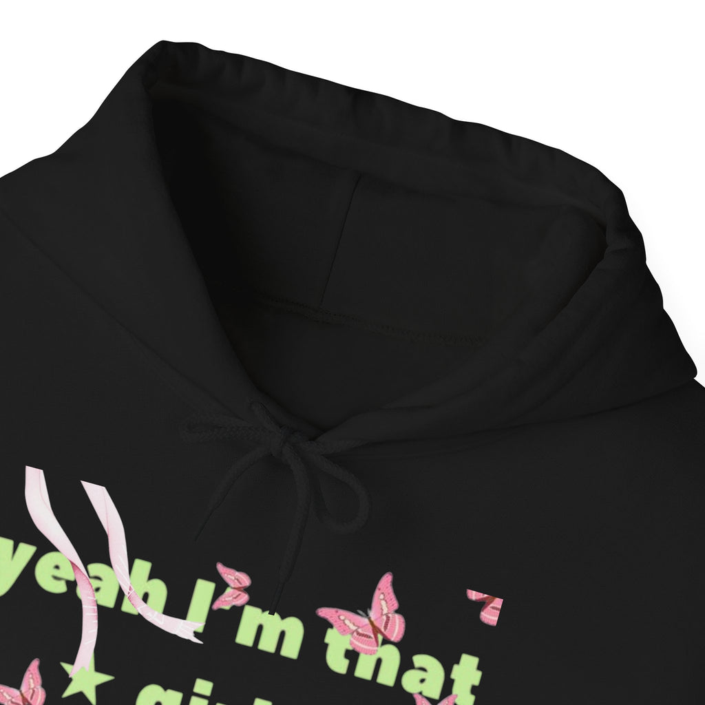 Girl I’ve Been It Hoodie