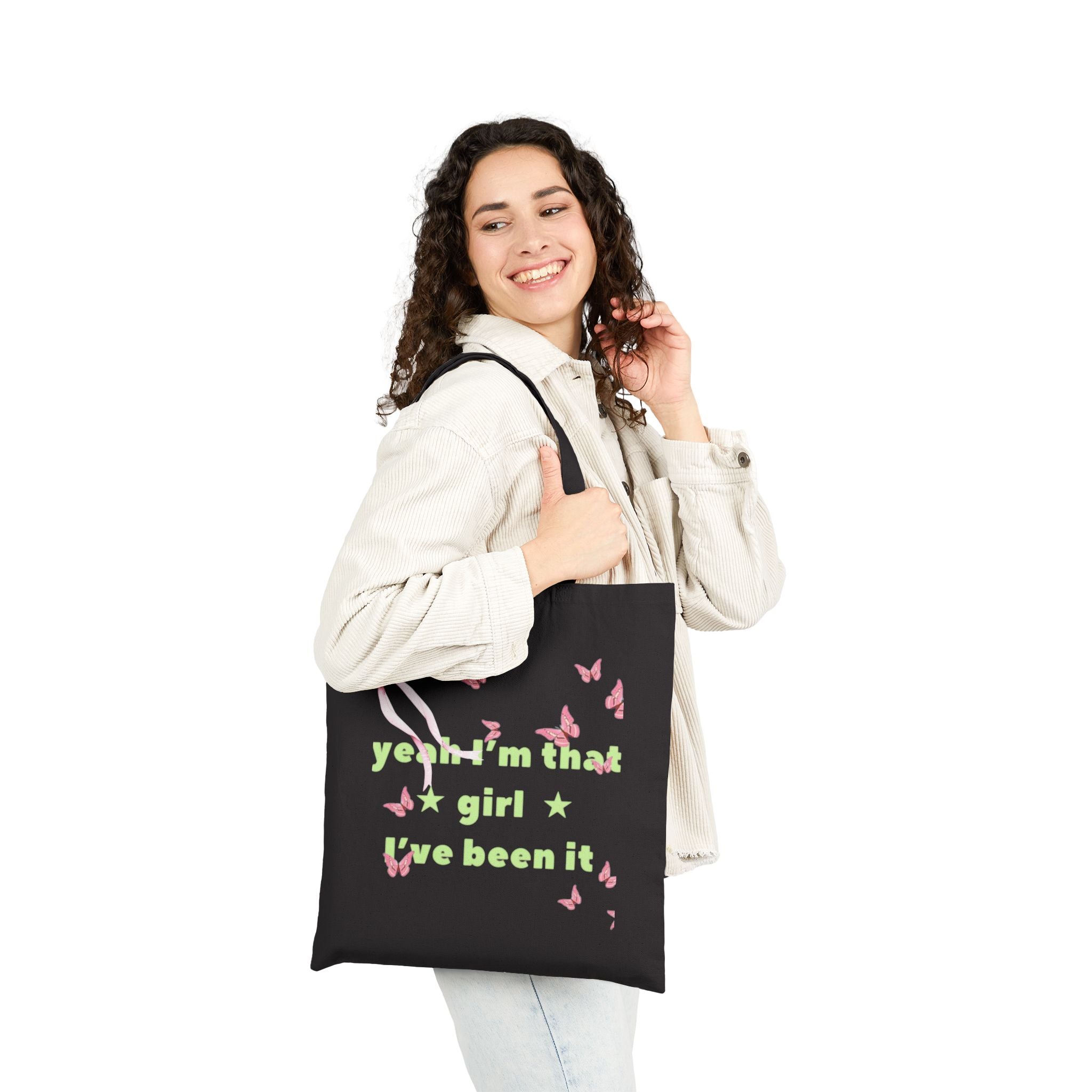 Canvas Tote Bag — “yeah i’m that girl we been it” Floral Butterfly Eco Shopper